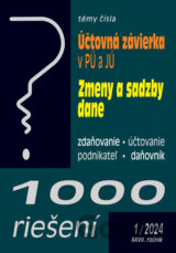 1000 riešení 1/2024 – Účtovná závierka v PÚ a v JÚ