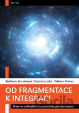 Od fragmentace k integraci