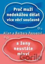 Proč muži nedokážou dělat více věcí současně a ženy neustále mluví