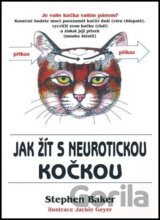 Jak žít s neurotickou kočkou