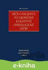 Péče o pacienty po ukončení kurativní onkologické léčby