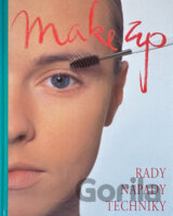 Make up : rady, nápady, techniky