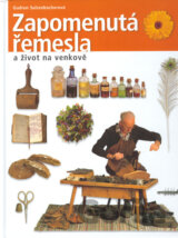 Zapomenutá řemesla a život na venkově