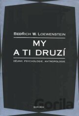 My a ti druzí