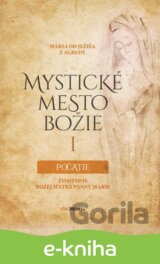 Mystické mesto Božie I - Počatie