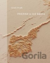 Prepad a iné básne