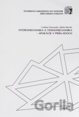 Hydromechanika a termomechanika - aplikácie v príkladoch