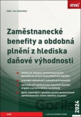 Zaměstnanecké benefity a obdobná plnění z hlediska daňové výhodnosti 2024