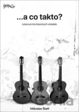 ...a co takto?