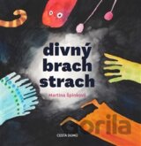 Divný brach strach