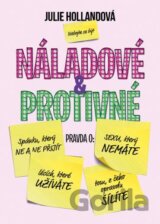 Náladové a protivné