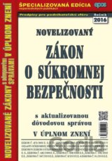 Novelizovaný Zákon o súkromnej bezpečnosti