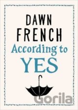 According to Yes