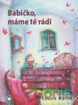 Babičko, máme tě rádi