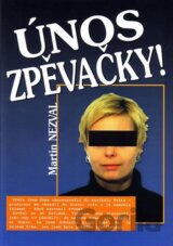 Únos zpěvačky!