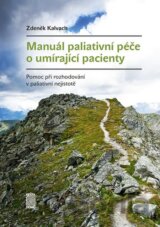 Manuál paliativní péče o umírající pacienty