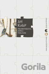 Prometheova játra / Trilogie