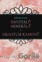 Základní kniha krystalů, minerálů a drahých kamenů