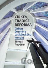 Církev, tradice, reforma