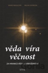 Věda - Víra - Věčnost