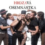 HRDZA: HRDZA - HRDZAVÁ OSEMNÁSTKA