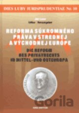 Reforma súkromného práva v strednej a východnej Európe