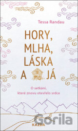 Hory, mlha, láska a já