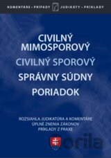 Civilný sporový poriadok, Civilný mimosporový poriadok, Správny súdny poriadok