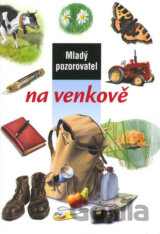 Mladý pozorovatel na venkově