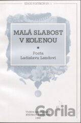 Malá slabost v kolenou
