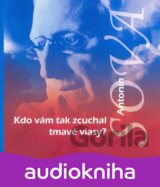 Kdo vám tak zcuchal tmavé vlasy?