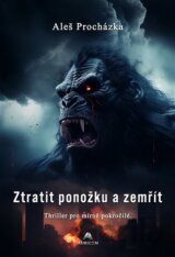 Ztratit ponožku a zemřít
