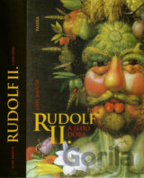 Rudolf II. a jeho doba