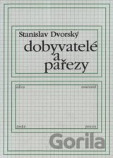 Dobyvatelé a pařezy