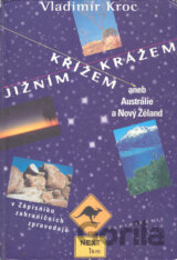 Jižním křížem krážem