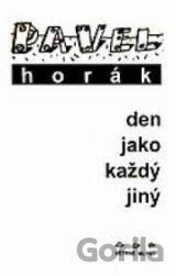 Den jako každý jiný