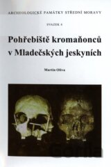 Pohřebiště kromaňonců v Mladečských jeskyních