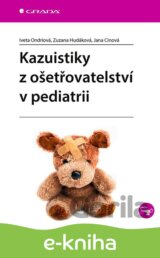 Kazuistiky z ošetřovatelství v pediatrii