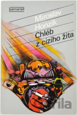 Chléb z cizího žita