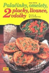 Palačinky, omelety, placky, lívance, vdolky 2