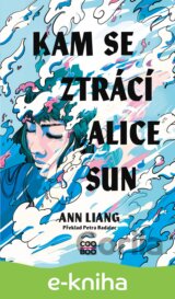 Kam se ztrácí Alice Sun