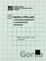 Sbírka příkladů z pravděpodobnosti a matematické statistiky
