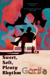 Sweet, Soft, Plenty Rhythm
