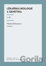 Lékařská biologie a genetika (II. díl)