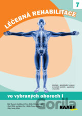 Léčebná rehabilitace ve vybraných oborech 1. díl