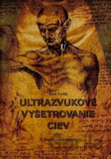 Ultrazvukové vyšetrenie ciev 2. prepracované vydanie