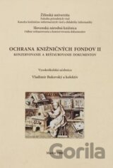 Ochrana knižničných fondov II