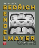 Architekt Bedřich Bendelmayer