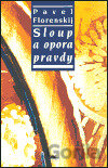 Sloup a opora pravdy