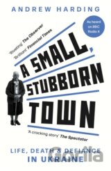 A Small, Stubborn Town